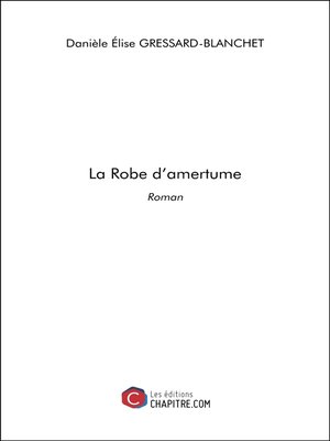 cover image of La Robe d'amertume